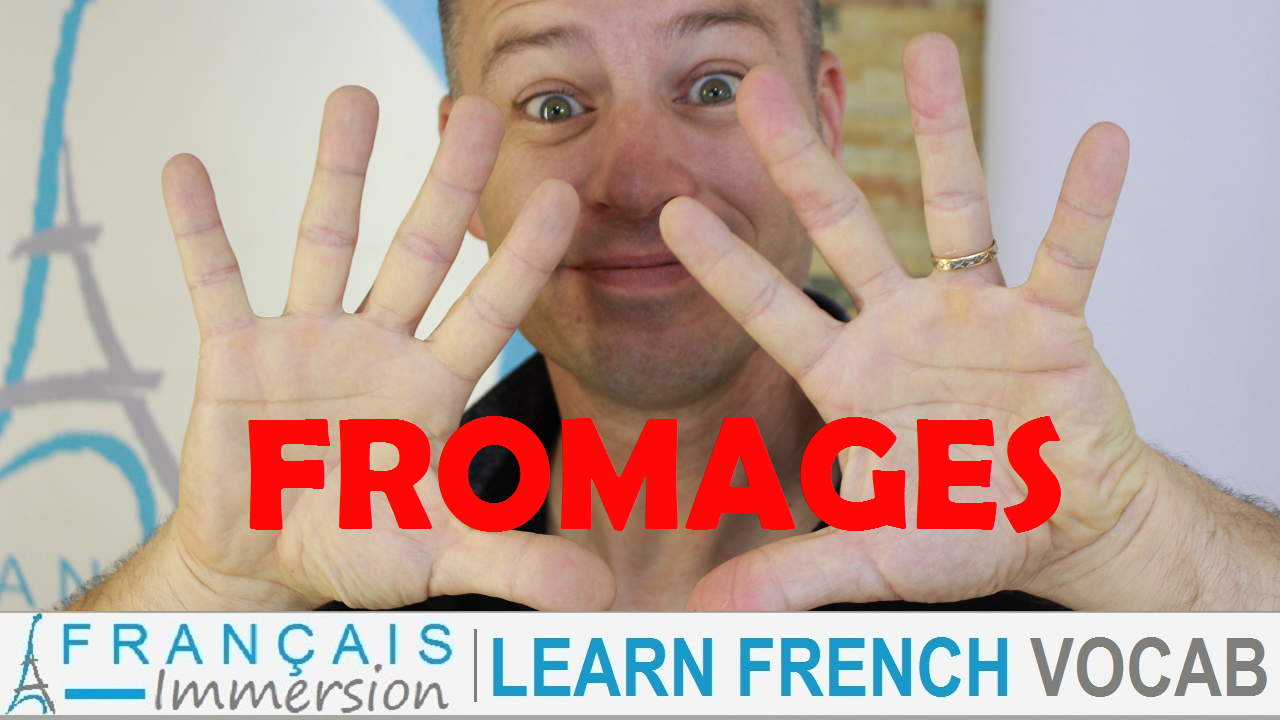 10 French Cheeses Fromages - Francais Immersion