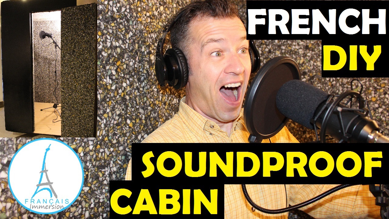 DIY French Lesson Soundproof Cabin - Francais Immersion