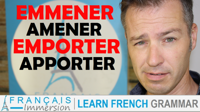 EMMENER AMENER EMPORTER APPORTER French - Francais Immersion