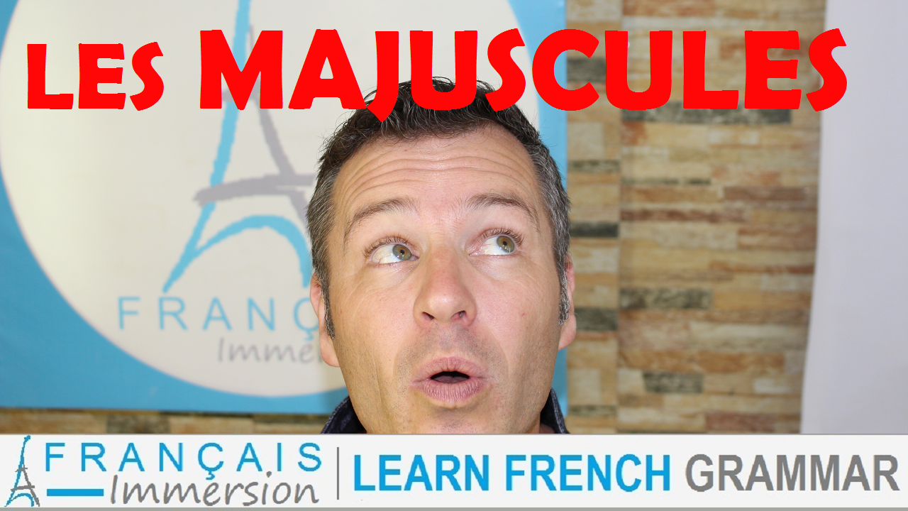 French Capitalization Majuscules - Francais Immersion