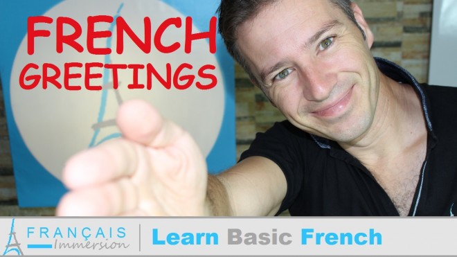 Learn French Greetings Hello Bonjour - Salutations en Français - Français Immersion