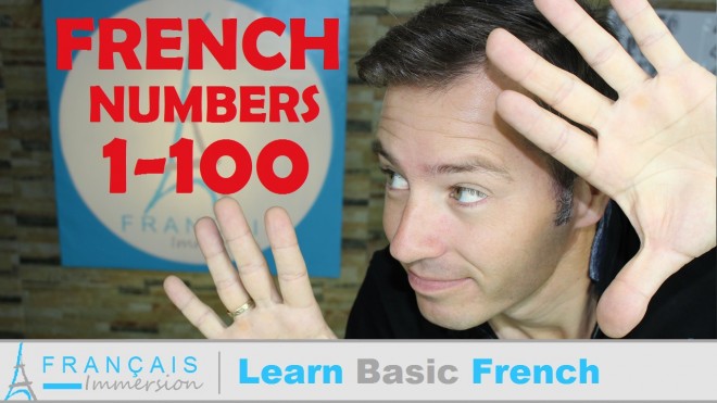 French Numbers 1-100 – Chiffres/nombres en Français - Français Immersion