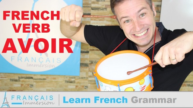 French Verb Avoir - Francais Immersion