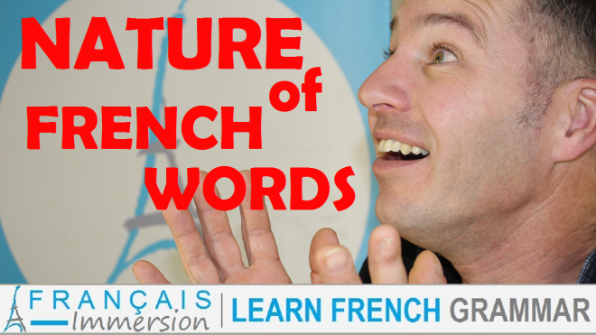 Nature French Words Grammar - Francais Immersion
