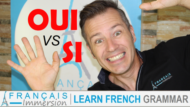 OUI vs SI French YES - Francais Immersion