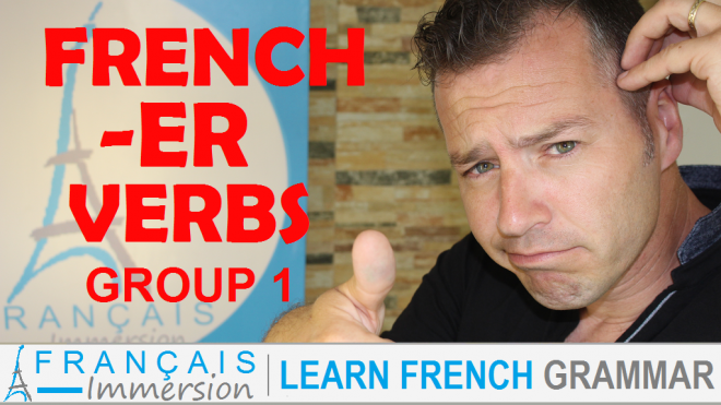 Regular French ER Verbs - Francais Immersion